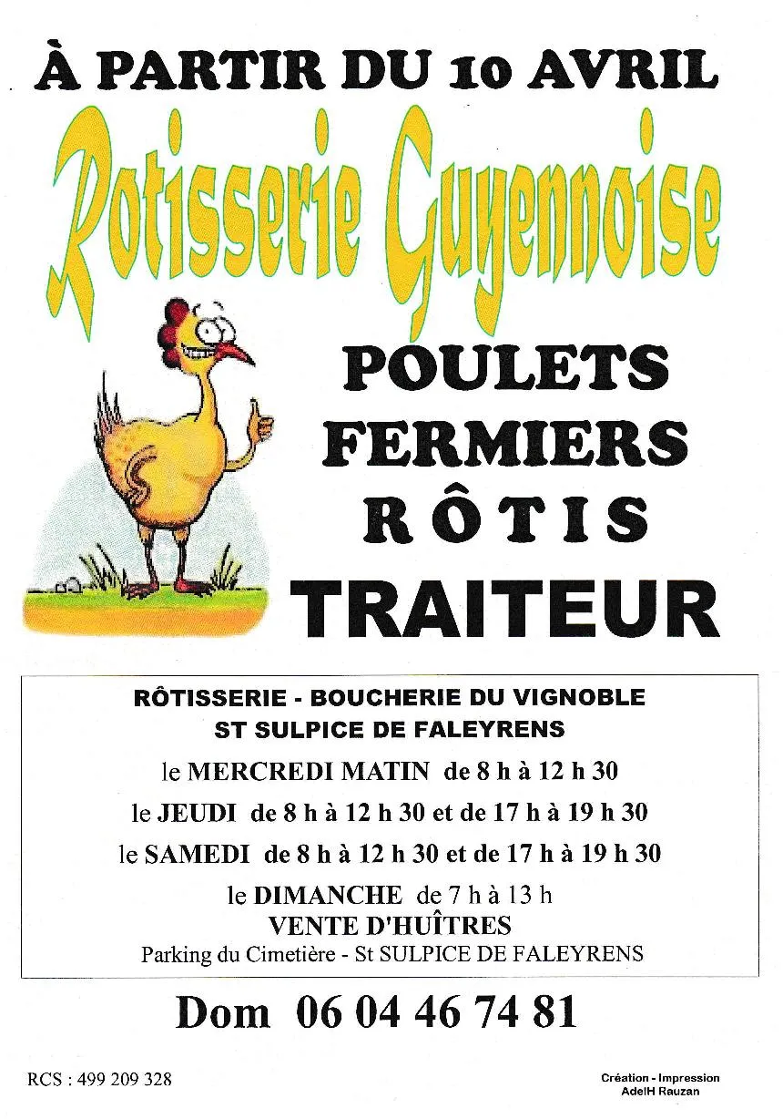 Une rôtisserie à Saint Sulpice